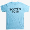 scott's tots t shirt